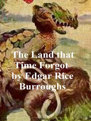 cover image of The Land that Time Forgot